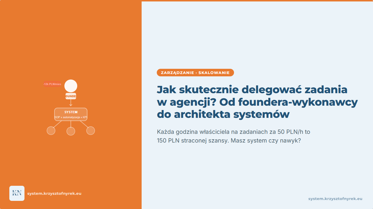 Miniatura artykułu: Jak skutecznie delegować zadania w agencji